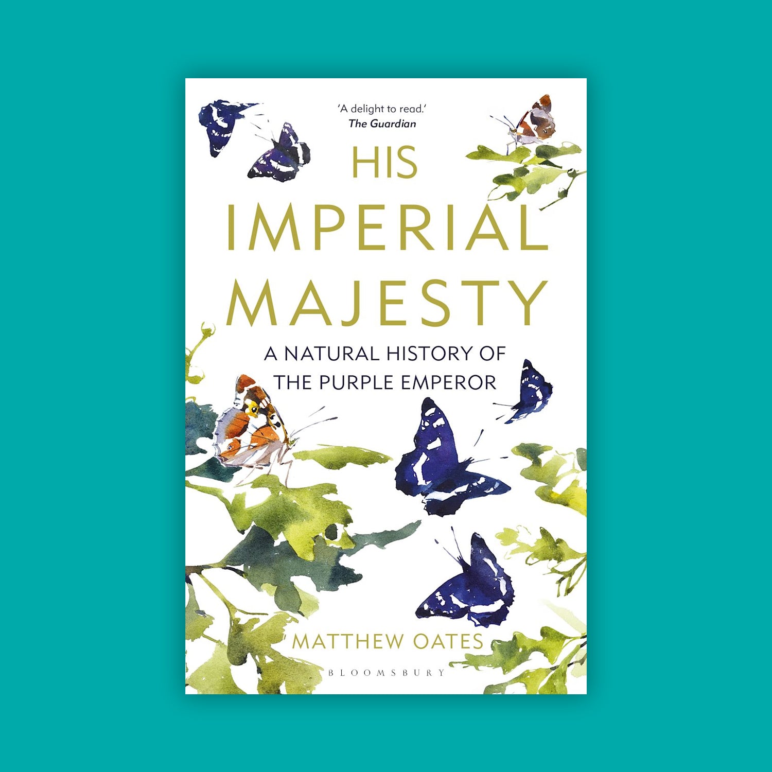 His Imperial Majesty: A Natural History of the Purple Emperor