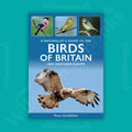 A Naturalist’s Guide to the Birds of Britain & Northern Europe
