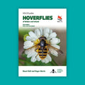 WildGuides: Hoverflies of Britain and Ireland: Third Edition, Fully Revised and Updated