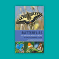 Butterflies of Britain and Europe; A Photographic Guide (2nd Edition)
