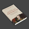 Digging for Richard III: The Search for the Lost King (Revised and expanded edition)
