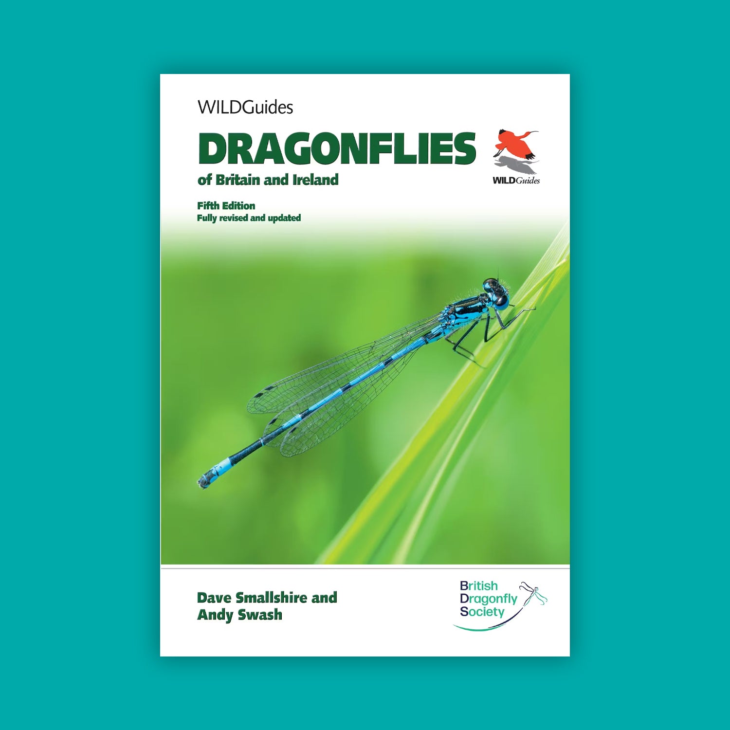 WildGuides: Dragonflies of Britain and Ireland (5th Edition) - Fully revised and updated