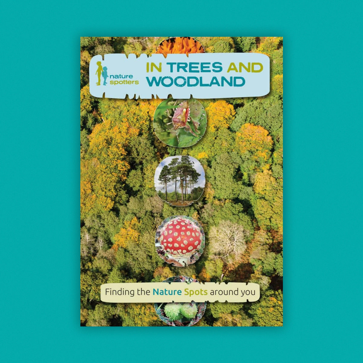 Nature Spotters Guide: In Trees And Woodland (FSC) NS03
