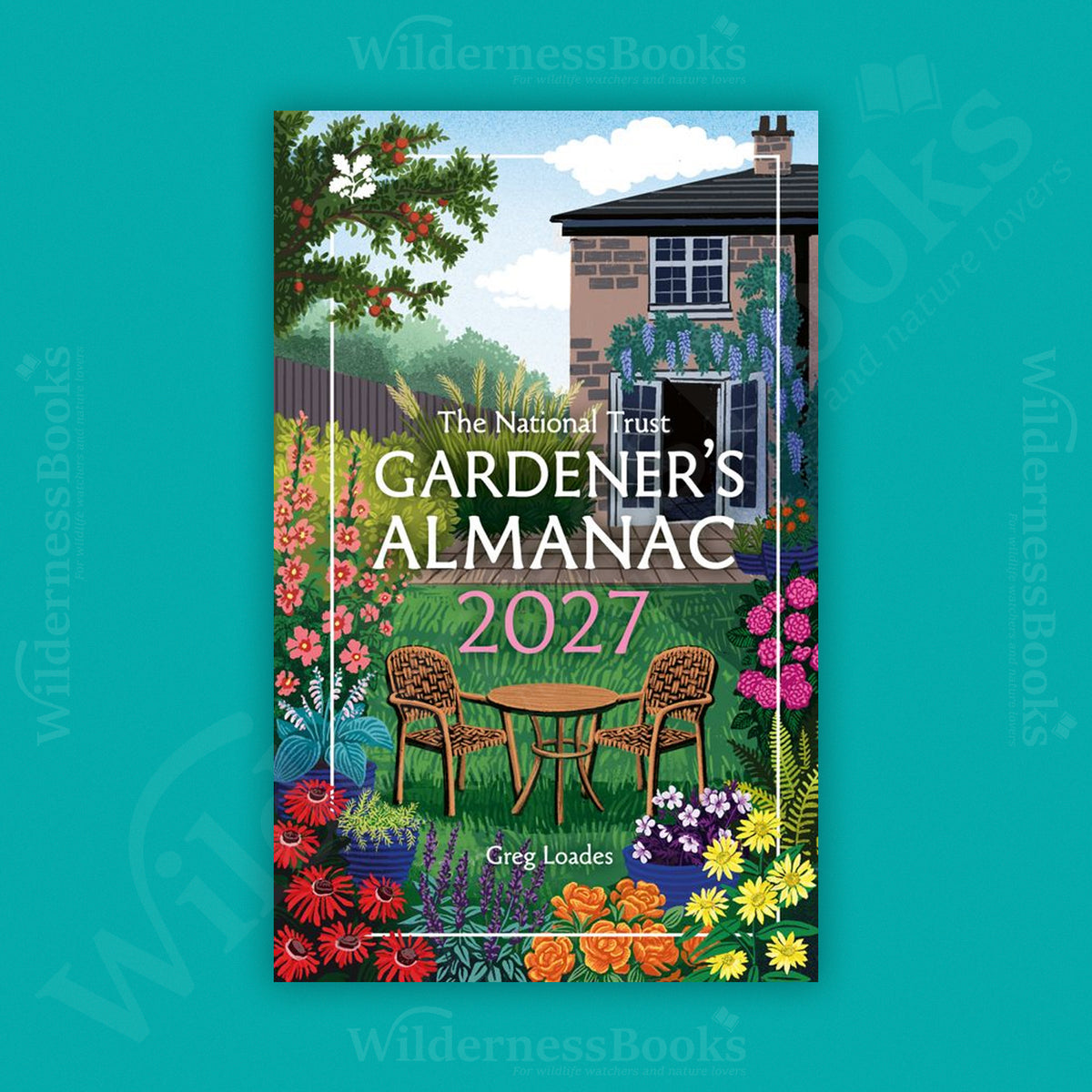 National Trust - Gardener’s Almanac 2027: A month-by-month guide for gardening enthusiasts