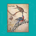 The Passenger Pigeon